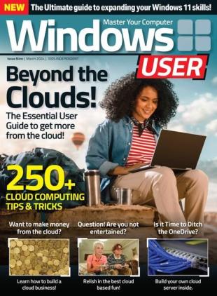 Windows User - Issue 9 - March 2024