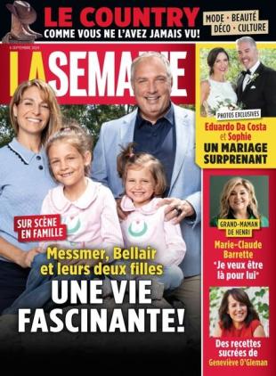 La Semaine - 6 Septembre 2024