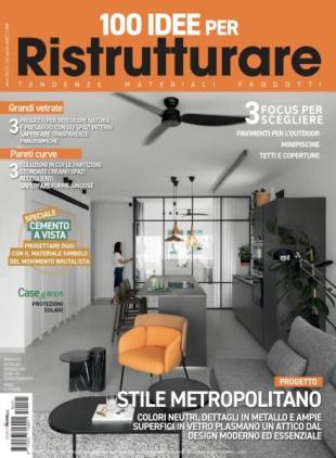 100 Idee per Ristrutturare - Aprile 2025