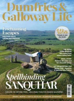Dumfries & Galloway Life - June 2025