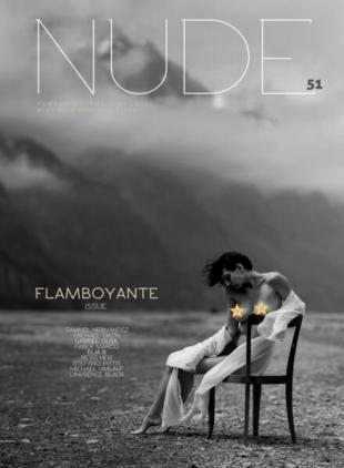NUDE Magazine - Issue 51 Flamboyante Issue - July 2025