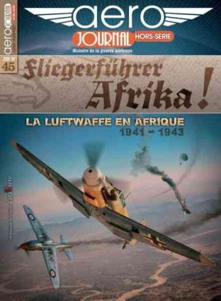 Aero Journal - Hors-Serie N 45 - Juillet-Aout 2023