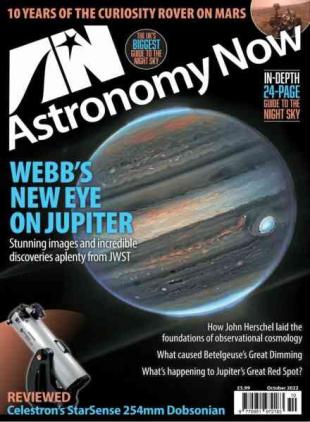 Astronomy Now - October 2022