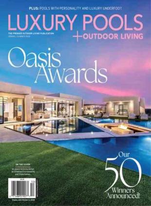 Luxury Pools Magazine - Spring-Summer 2026