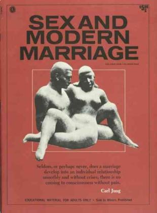 Sex and Modern Marriage - Volume 1 Number 1 1970