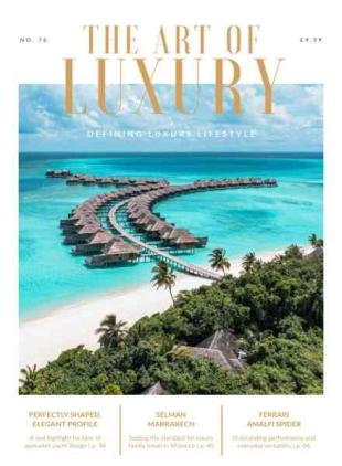 The Art of Luxury - Issue 76 2026