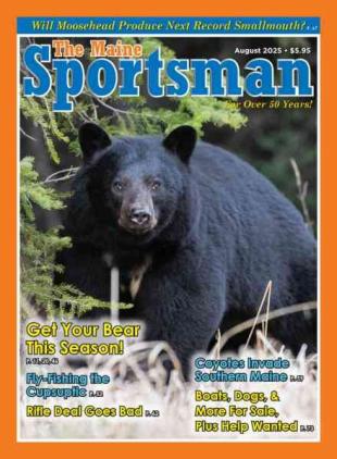 The Maine Sportsman - August 2025