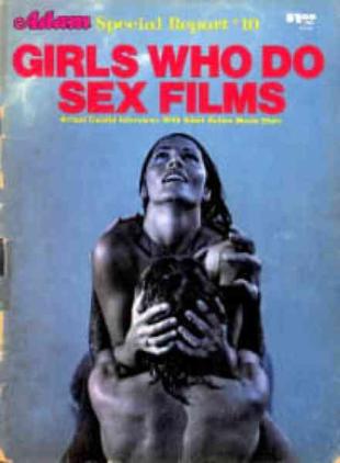 Adam Special Report - n 10 Girls Who Do Sex Films 1972