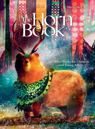The Horn Book Magazine - March-April 2022