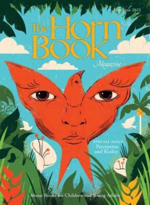 The Horn Book Magazine - May-June 2025
