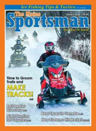 The Maine Sportsman - January 2026
