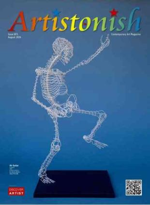 Artistonish Contemporary Art Magazine - August 2026
