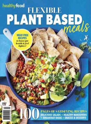 Healthy Food Guide Recipe Collection - Flexible Plant Based Meals 2021