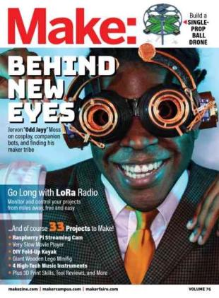 Make - Volume 76 - Spring 2021
