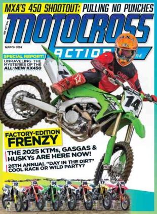 Motocross Action Magazine - March 2024