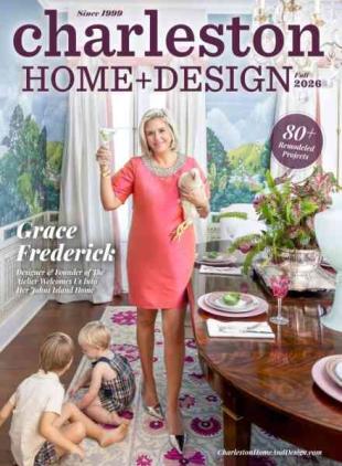 Charleston Home + Design - Fall 2026