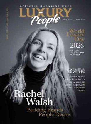Luxury People Magazine - Issue 6 September 2026