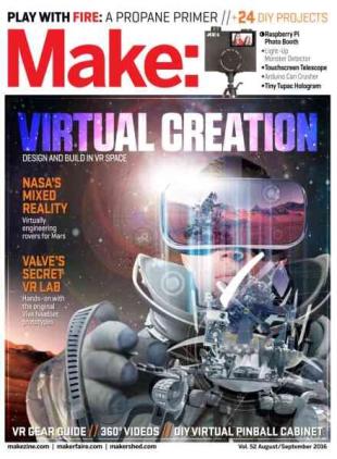 Make - Volume 52 - August-September 2016