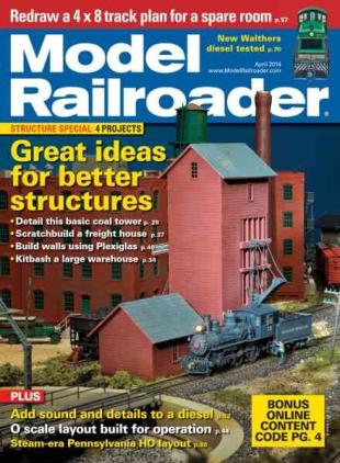 Model Railroader - April 2014