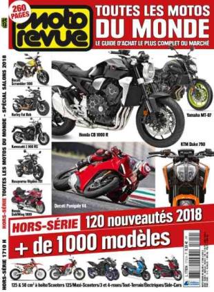 Moto Revue - Hors-Serie - Toutes Les Motos Du Monde - Decembre 2017