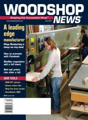 Woodshop News - April 2010