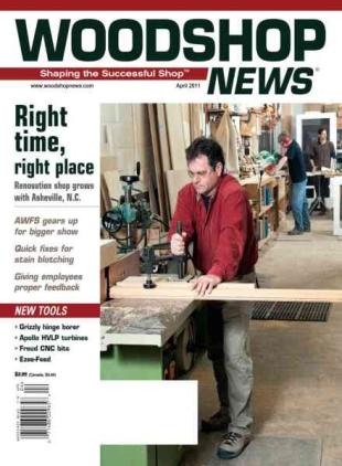 Woodshop News - April 2011