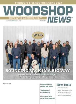 Woodshop News - April 2022