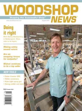 Woodshop News - August 2018