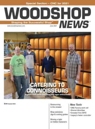 Woodshop News - June 2021
