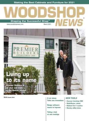 Woodshop News - March 2021