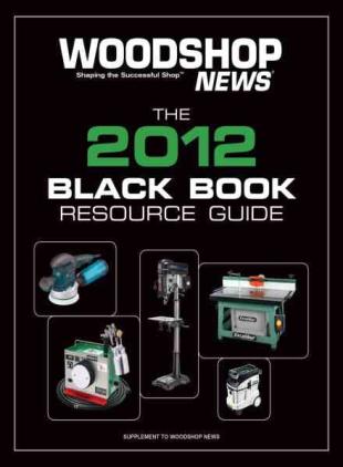 Woodshop News - The 2012 Black Book Resource Guide